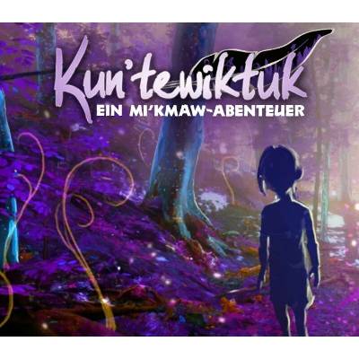 Kun’tewiktuk: A Mi’kmaw Adventure