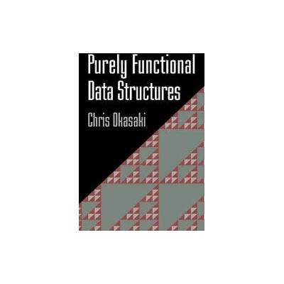 Purely Functional Data Structures | Chris Okasaki