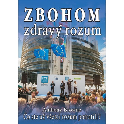 Zbohom zdravý rozum
