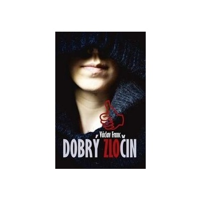 Dobrý zločin