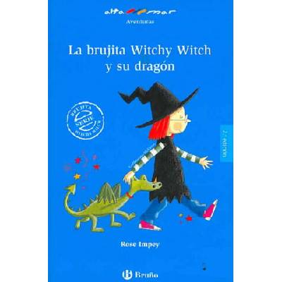La brujita Witchy Witch y su dragón, Educación Primaria, 1 ciclo. Libro de lectura del alumno. | ROSE IMPEY