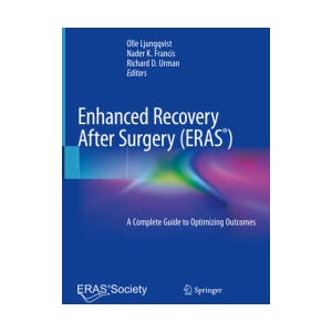 Enhanced Recovery After Surgery | Olle Ljungqvist, Nader Francis, Richard D. Urman (ISBN: 9783030334420)
