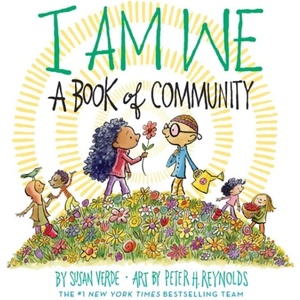 I Am We | Peter H Reynolds (ISBN: 9781419771941)