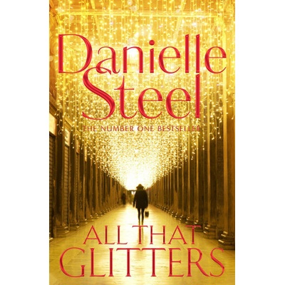 All That Glitters - Danielle Steel