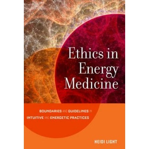 Ethics in Energy Medicine | Heidi Light (ISBN: 9781623172503)