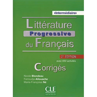 LITTERATURE PROGRESSIVE DU FRANCAIS Inter Corrigés 2-e éd.