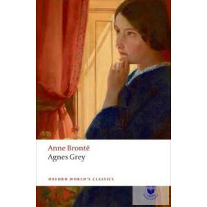 Agnes Grey | Anne Brontë (ISBN: 9780199296989)