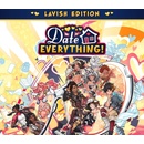 Date Everything! (Lavish Edition)
