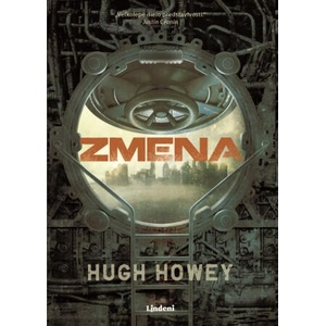 Zmena | Hugh Howey (2025)