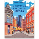 Úchvatná evropská města - Svojtka&Co.