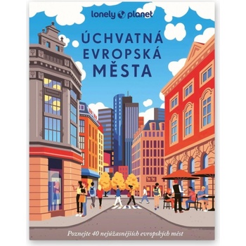 Úchvatná evropská města - Svojtka&Co.