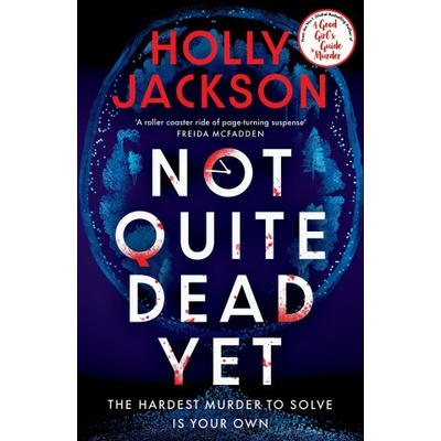 Not Quite Dead Yet. Limited Special Edition