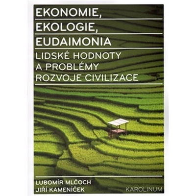 Ekonomie, ekologie, eudaimonia