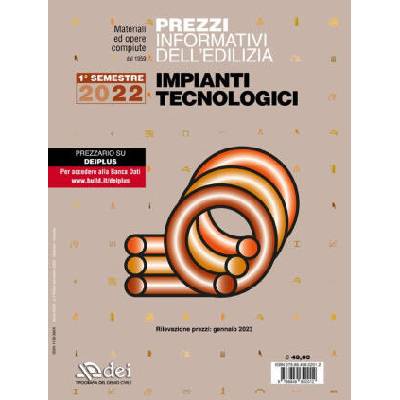 Prezzi informativi dell'edilizia. Impianti tecnologici. 1° semestre 2023. Materiali e opere compiute