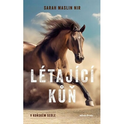 V koňském sedle: Létající kůň