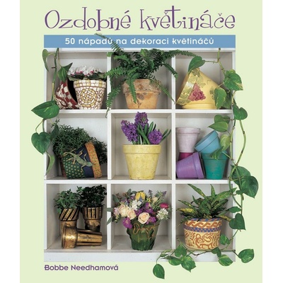 Ozdobné květináče - Needhamová, Bobbe