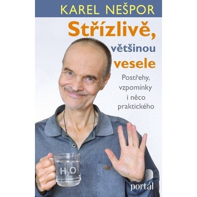 Střízlivě, většinou vesele