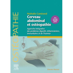 Cerveau abdominal et ostéopathie | Nathalie Camirand (ISBN: 9782294774287)