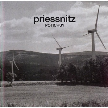 PRIESSNITZ: POTICHU? CD