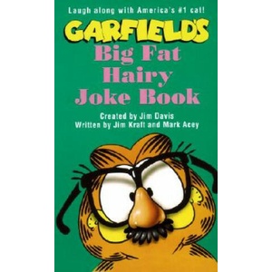 Garfield Big Fat Hairy Joke Book (ISBN: 9780345386403)