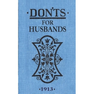 Don'ts for Husbands Blanche Ebbutt Hardback