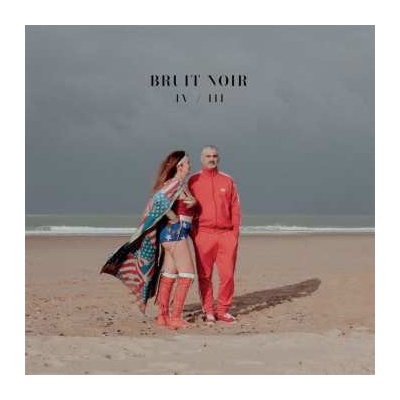 Bruit Noir - Iv Iii LP