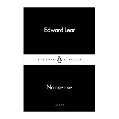 Nonsense - Penguin Little Black Classics - Pap- Edward Lear