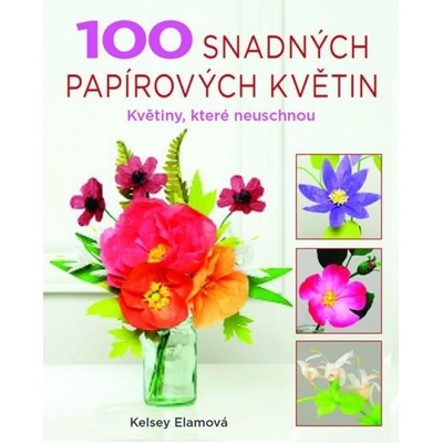 100 snadných papírových květin