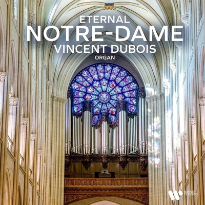 Vincent Dubois - Eternal Notre Dame (CD) (5021732818843)