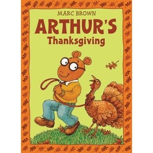 Arthur's Thanksgiving | Marc Brown (ISBN: 9780316112321)