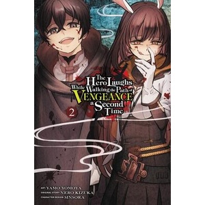 Hero Laughs While Walking the Path of Vengeance a Second Time, Vol. 2 (manga) | Dayeun Kim, Jake Humphrey, Nero Kizuka, Sinsora Sinsora, Yamo Yomoya (ISBN: 9781975343859)