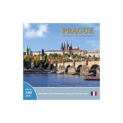 Prague: Perle au coeur de l´Europe francouzsky