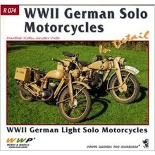 Kořán František, Votik Jaroslav - WWII German Solo Motorcycles In Detail