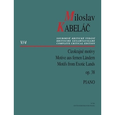 Cizokrajné motivy op. 38 - Miloslav Kabeláč