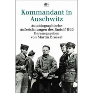 Kommandant in Auschwitz | Martin Broszat, Rudolf Höß (ISBN: 9783423301275)