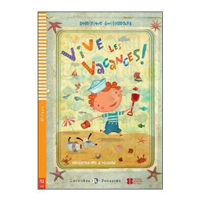 Vive les vacances + CD - Dominique Guillemant