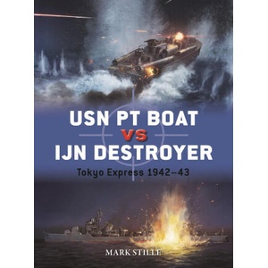 USN PT Boat Vs Ijn Destroyer | STILLE MARK (ISBN: 9781472860972)