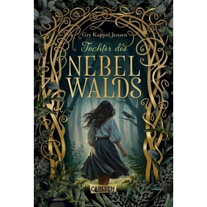 Eventyr-Saga 1: Tochter des Nebelwalds | Meike Blatzheim, Sarah Onkels (ISBN: 9783551559562)