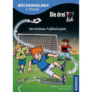 Die drei ? ? ? Kids, Bücherhelden 2. Klasse, Verrücktes Fußballspiel | Boris Pfeiffer, Steffen Gumpert (ISBN: 9783440184936)