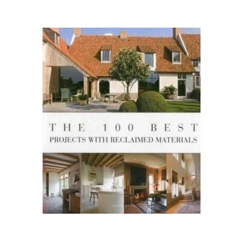 100 Best Projects with Reclaimed Material