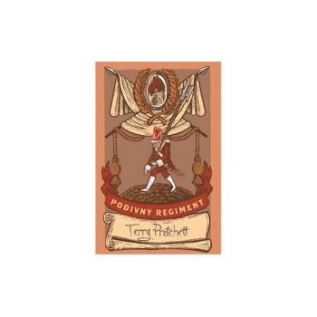 Podivný regiment - limitovaná sběratelská edice - Terry Pratchett