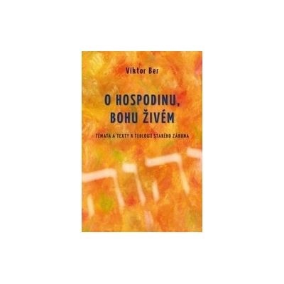 O Hospodinu, Bohu živém - Viktor Ber