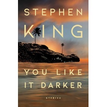 You Like It Darker Stories King Stephen