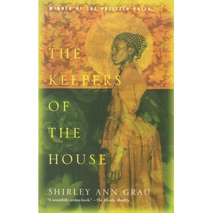 The Keepers of the House | Shirley Ann Grau (ISBN: 9781400030743)