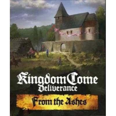 Игра Kingdom Come: Deliverance - From the Ashes за PC Steam, Електронна доставка