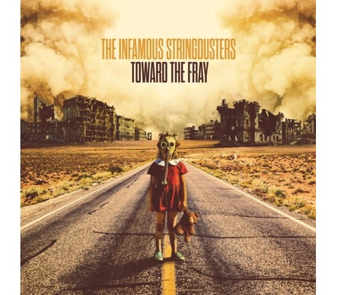 Infamous Stringdusters - Toward The Fray CD
