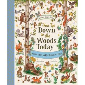 If You Go Down to the Woods Today (ISBN: 9781419751585)