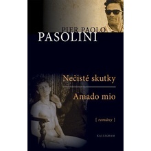 Nečisté skutky Amado mio SK Pasolini, Pier Paolo