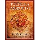Toltécká proroctví - Don Miguel Ruiz