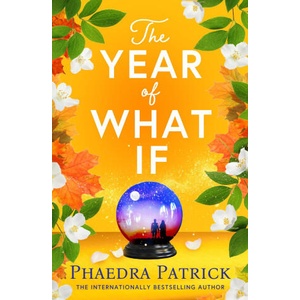 The Year of What If | Phaedra Patrick (2025)
